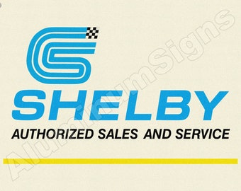 Shelby Authorized Sales And Service 12" x 16" Sign