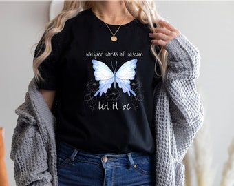 Whisper words of wisdom let it be tshirt, Beatles shirt, let it be quote, Unisex Jersey Short Sleeve Tee
