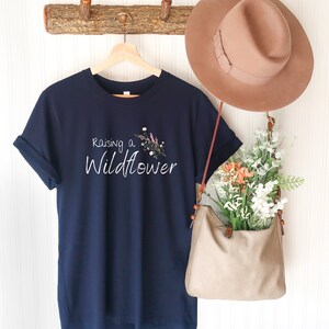 Raising a Wildflower tshirt, mom shirt, Mothers Day gift, wildflowers, Unisex Jersey Short Sleeve Tee