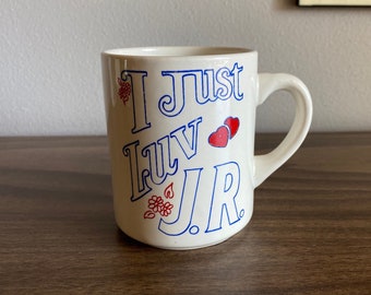 I Just Luv J.R. coffee mug