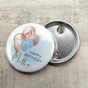 Personalised Birthday Badge, Gold Balloon, Blue Balloon, Sister, Daughter, Friend, 16th, 18th, 21st, 30th, 40th, 50th, 60th, 58mm Badge