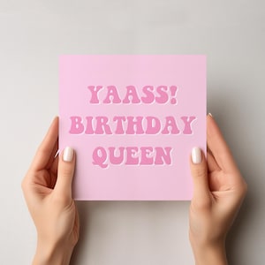 Yaas Queen, alles Gute zum Geburtstagskarte, Retro Print Geburtstagskarte, Mädchen Geburtstagskarte, rosa Geburtstag