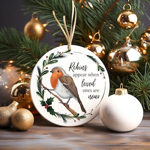 Robins Appear When Loved Ones Are Near Christmas Decoration, Robin Bauble, Robin Tree Decoration, Memorial Bauble, Memorial Decoration