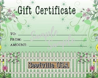 Seedville USA Gift Certificate - Garden Gate Design - By Email or Postal Mail - You Choose Amount