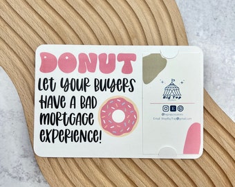 Mortgage Pop By Tag Donut Marketing Tag Real Estate Donut Vertical business card Tag Lender Marketing Tag Client Appreciation Loan officer