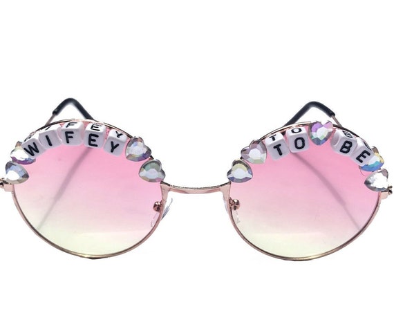 WIFEY <3 TO BE Round Tint Hen Party Festival Sunglasses - Custom Designs Available
