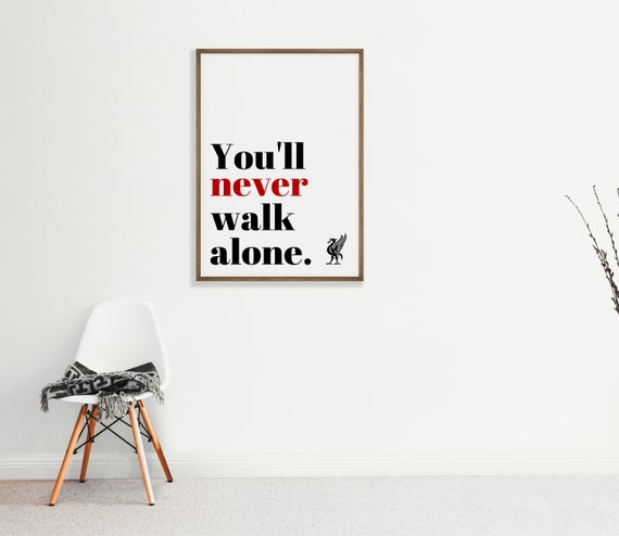 Liverpool You'll Never Walk Alone YNWA Poster Print A4 Gift Liverpool You'll Never Walk Alone YNWA Poster Print A4 Gift