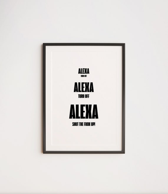Funny Kitchen Print Funny Alexa Funny Quote Quote Wall - Etsy Funny Kitchen Print Funny Alexa Funny Quote Quote Wall - Etsy