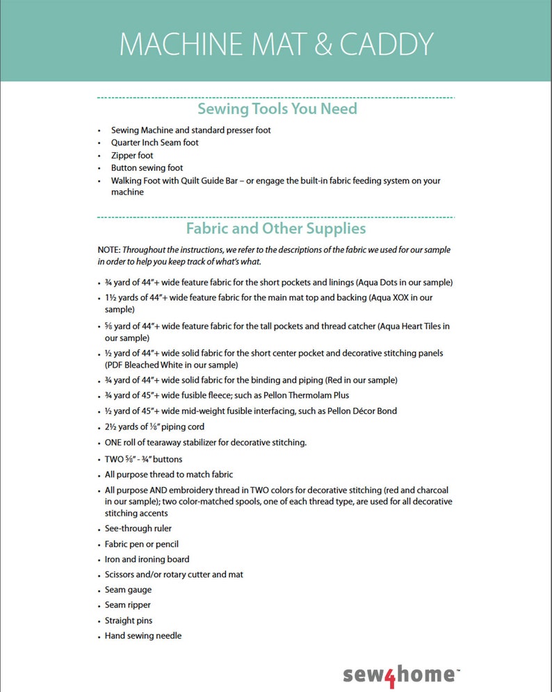 May include: A sewing pattern guide for a machine mat and caddy. The guide lists the sewing tools and fabric needed for the project. The fabric is described in detail, including the color and size. The guide also includes a list of sewing tools, such as a sewing machine, zipper foot, and walking foot.