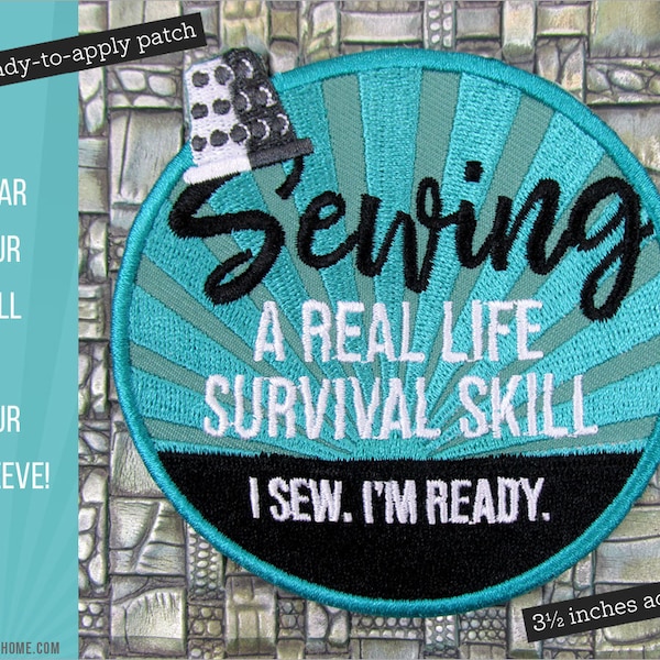 Sewing: A Real Life Survival Skill Embroidered Patch