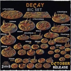 May include: A collection of miniature terrain bases in various sizes and shapes, with a textured, decaying appearance. The bases range from 25mm to 170mm in diameter and feature a mix of organic and irregular forms. The text "DECAY BIG SET" and "OCTOBER RELEASE" are visible.
