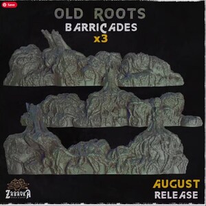 Peut inclure: Trois barricades miniatures grises et texturées présentant des motifs de racines noueuses complexes. Le texte indique OLD ROOTS BARRICADES x3 et AUGUST RELEASE. Un petit logo avec une main tenant un crayon et des dés est en bas à gauche.