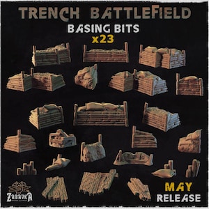 May include: A set of 23 brown miniature trench battlefield basing bits featuring log walls and sandbags. The text TRENCH BATTLEFIELD BASING BITS x23 and MAY RELEASE is printed on the image along with the ZABAVKA WORKSHOP logo.