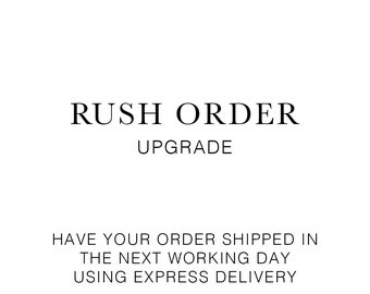 Rush Order Upgrade