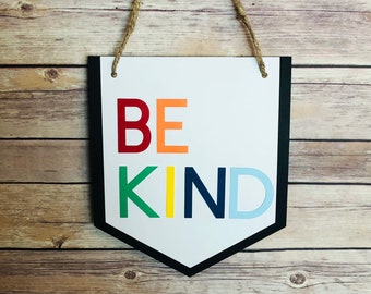 Rainbow Be Kind banner, ser amable banderín, ser amable banner, ser tipo pared colgante, ser signo amable, bandera del aula, signo de aula, letrero de taquilla