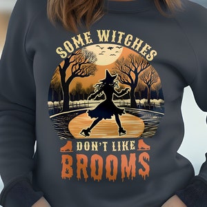 I Rather Ice Skating, Witches Don't Like Brooms Ice Skater Halloween Unisex T-Shirt, Sweatshirt
