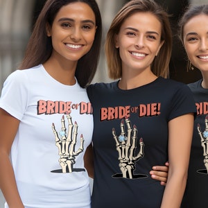 Bride or Die Diamond Ring Halloween Bachelorette Til Death Do us Party Shirt