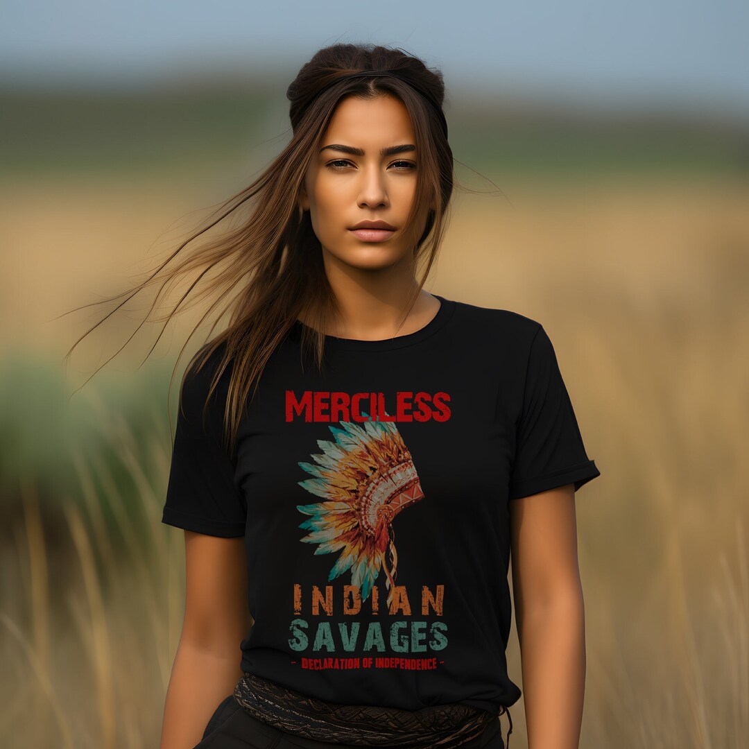 Merciless Indian Savages Declaration of Independence Quote - Etsy