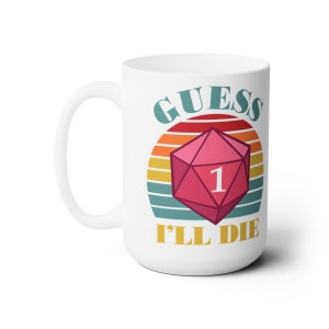 DnD-mugg, Gissa att jag kommer att dö rolig kaffemugg, Meme-mugg, Gamer-mugg, RPG-mugg, Dungeons and Dragons-mugg, D&D-mugg, D och D-present, D20-mugg bild 9