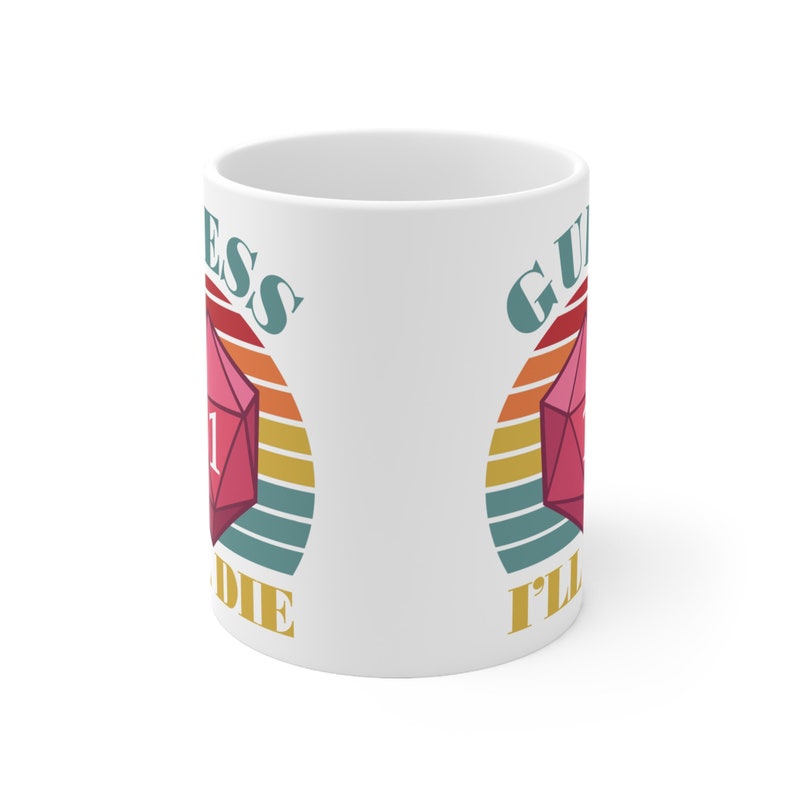 DnD-mugg, Gissa att jag kommer att dö rolig kaffemugg, Meme-mugg, Gamer-mugg, RPG-mugg, Dungeons and Dragons-mugg, D&D-mugg, D och D-present, D20-mugg bild 2