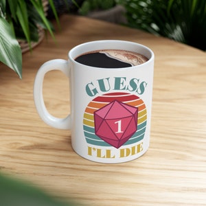 DnD-mugg, Gissa att jag kommer att dö rolig kaffemugg, Meme-mugg, Gamer-mugg, RPG-mugg, Dungeons and Dragons-mugg, D&D-mugg, D och D-present, D20-mugg bild 7