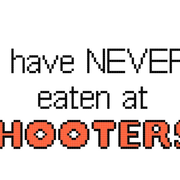 I Have Never Eaten At Hooters Fortune Feimster Sweet And Salty Quote Cross Stitch PDF Pattern (Digital Download)- *PATTERN ONLY*