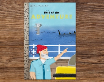 This is an adventure. - Greeting Card - The Life Aquatic with Steve Zissou, Bill Murray