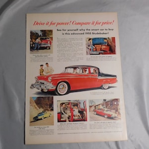 May include: A vintage advertisement for the 1955 Studebaker car. The ad features a red Studebaker with black trim and the text "Drive it for power! Compare it for price! See for yourself why the smart car to buy is this advanced 1955 Studebaker!"