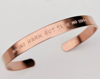 Do No Harm But Take No Shit Bracelet // Copper Bracelet + Feminist Jewelry + Custom Hand Stamped + Friendship Bracelet + Best Friend Jewelry