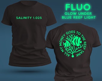 FLUO UV green glow Reef addict black T-shirt both side printed for Real Reef Life! Green glow under blue light of your marine aquarium!