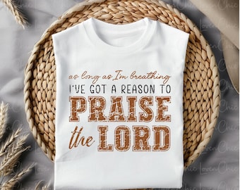 Christian SVG PNG, Praise The Lord Shirt Design, Christian Worship Svg, Bible Svg, Jesus Svg