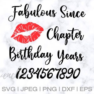 Fabulous Since Birth Year (All dates). Chapter. All ages. Cut Files. Birthday Diva. Personalized Birthday. 50th. 40th. 30th. Birthday.