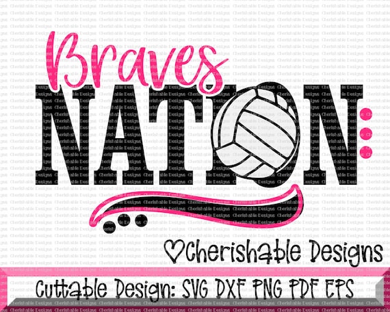 Volleyball Svg Braves Svg Braves Nation Svg Brave Pride Cut Etsy