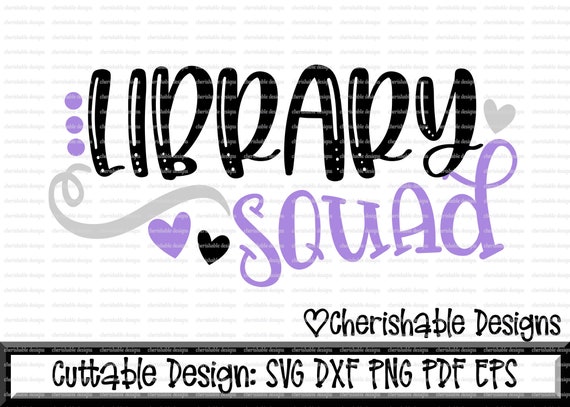 Download Library Squad Svg School Svg Teacher Tribe Svg Last Day Of Etsy