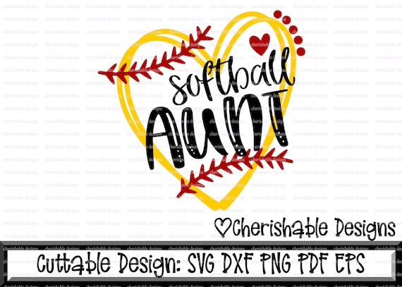 Download Softball Svg Softball Aunt Svg Softball Cutting File Heart Etsy