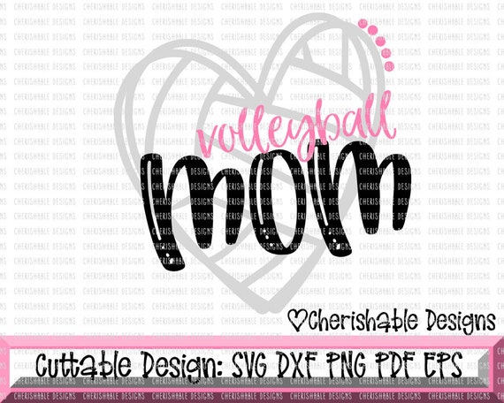 Download Volleyball Svg Volleyball Mom Svg Volleyball Heart Cutting Etsy