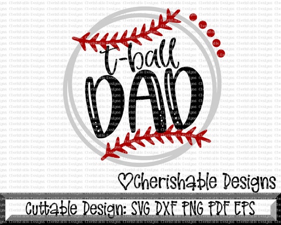 Download T Ball Svg T Ball Dad Svg T Ball Cutting File T Ball Svg Etsy