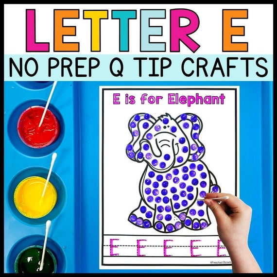 Letter E Alphabet Crafts Q Tip Painting Letter of the Week