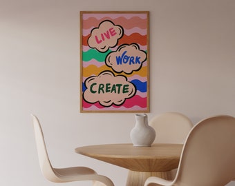 Live Work Créer une affiche | Typographie de citations de motivation | Art mural coloré | Lettrage coloré à la main | Numérique imprimable