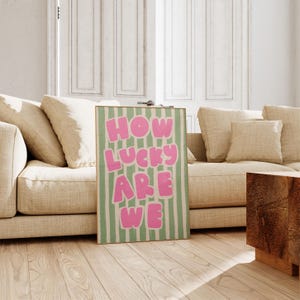 How Lucky We Are Print: Colorful Hand-Drawn Typography (Digital Download