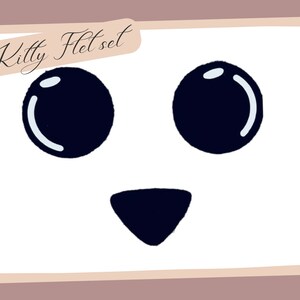 Kitty series felt face