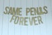 Same Penis Forever Banner – Same Penis Forever Glitter Banner – Bachelorette Party Banner – Bridal Shower Banner – Same Penis Forever Sign
