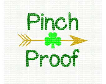 Pinch Proof SVG, cutting file, vinyl file, svg, st patricks, svg file, cameo file, cricut file, cricut design, st patricks cameo, patricks