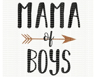 Mama of boys SVG, cutting file, vinyl file, svg, svg file, cameo file, cricut, mama, boy mama, boy, mom, svg file, cameo, mama of boys,