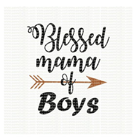 Download Blessed Mama Of Boys Svg Cutting File Vinyl File Svg Svg Etsy