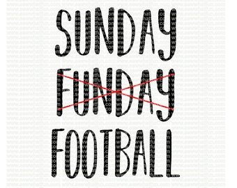 Sundays Football SVG, cutting file, vinyl file, svg, svg file, cricut, sunday football, sunday, football, sundays, download, cameo,