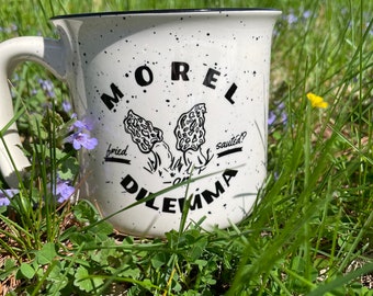 13 oz “Morel Dilemma” Speckled Ceramic Camping Mug  | Morel Mushroom Mug | Mushroom Gift | Fungi Gift | Father’s Day Gift | Morel Mushroom |