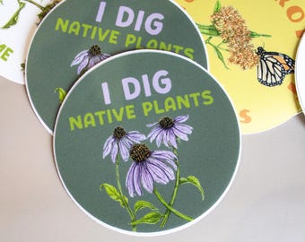 I Dig Native Plants Sticker: Watercolor Coneflower Art