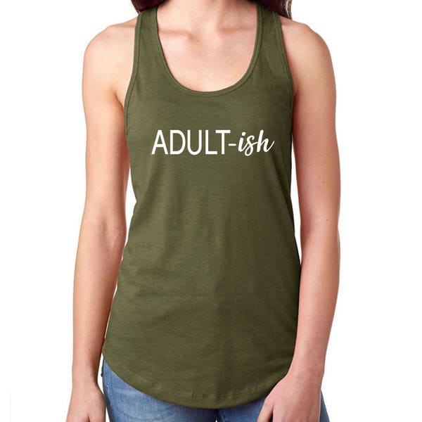 Adult-ish Women's Tank Top / T-Shirt