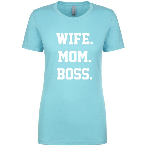 Wife Mom Boss Ladies T-shirt/Tank Top bb946f Wife Mom Boss Ladies T-shirt/Tank Top bb946f